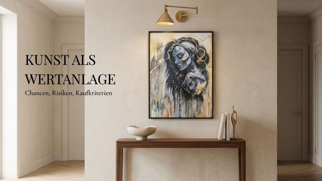 Kunst als Wertanlage: Emotionale Rendite, Marktpotenzial und kluge Kaufentscheidungen